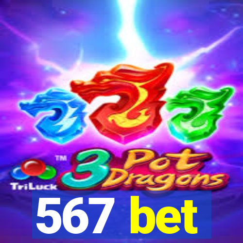 567 bet